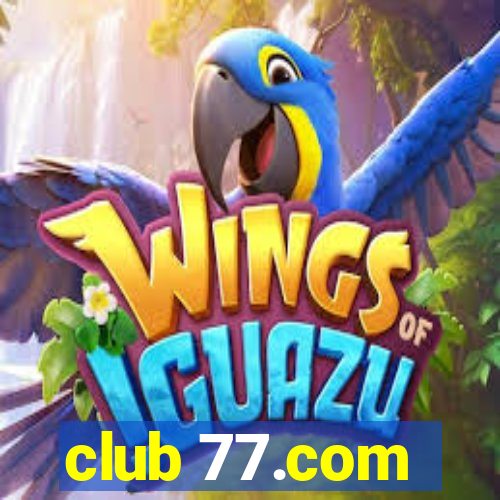 club 77.com